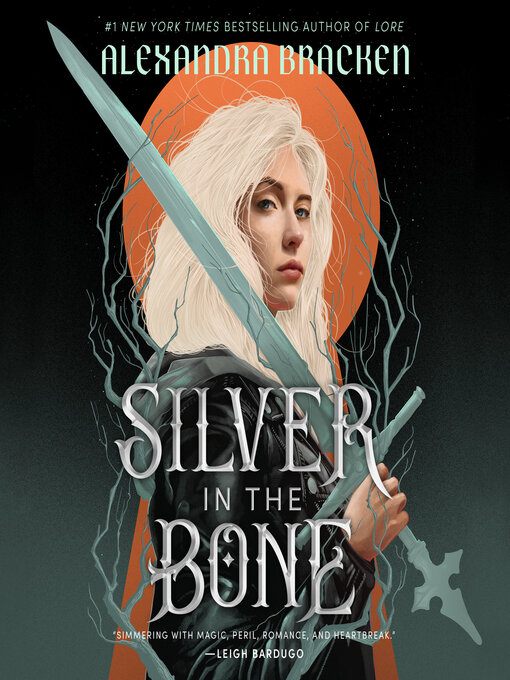 Title details for Silver in the Bone by Alexandra Bracken - Wait list